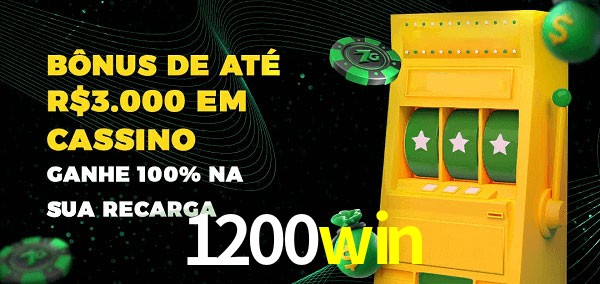 1200win melhor bônus de depósito